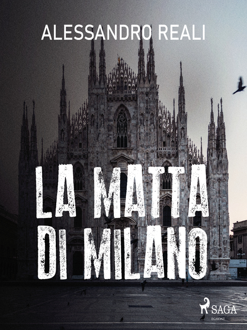 Title details for La matta di Milano by Alessandro Reali - Available